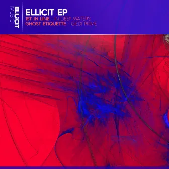 Ellicit EP by Ghost Etiquette