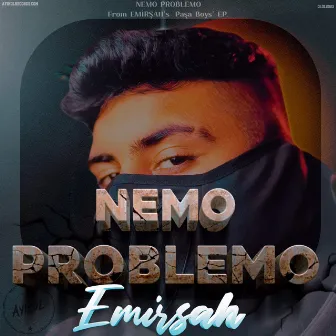 Nemo Problemo by Emirşah