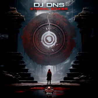 Eternal Echoes by Dj Dns