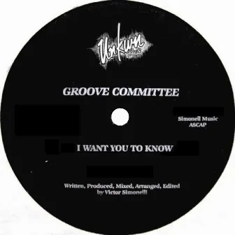 I Want You to Know by Groove Committee