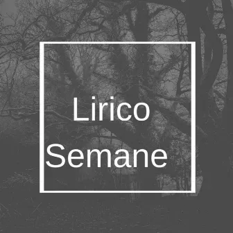 Semane by Lirico