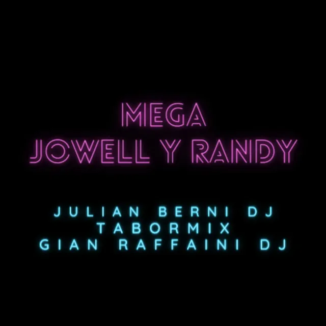 Mega Jowell y Randy