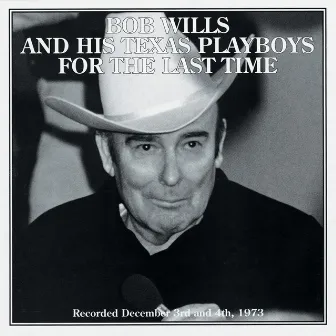 For The Last Time by Bob Wills