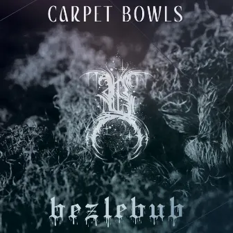 Carpet Bowls by Bezlebub