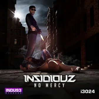 No Mercy by Insidiouz