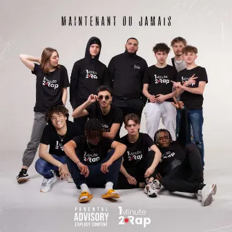 Maintenant ou jamais by 1minute2rap