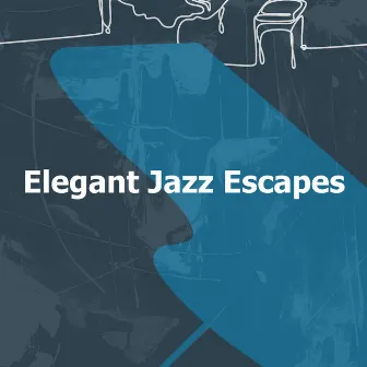 Elegant Jazz Escapes by Relax Cafe Music BGM