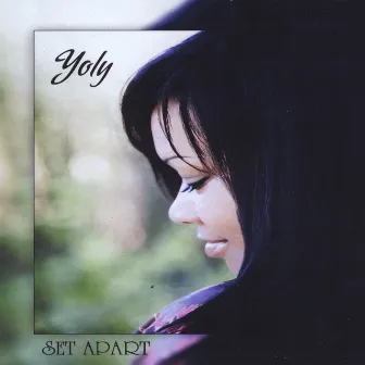 Set Apart by Yoly