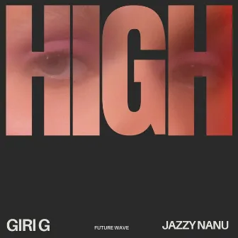 HIGH by GIRI G