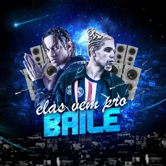 Elas Vem pro Baile by Dj Gabriel do Borel