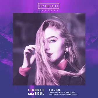 Tell Me by Kindred Soul