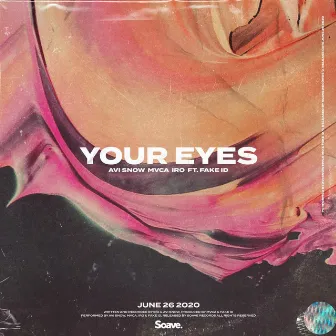 Your Eyes by MVCA