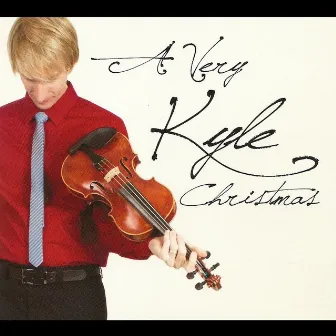 A Very Kyle Christmas by Kyle Dillingham