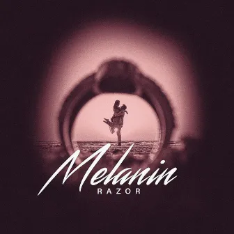 Melanin by Razor