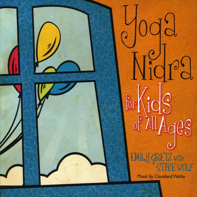 Yoga Nidra for Kids of All Ages