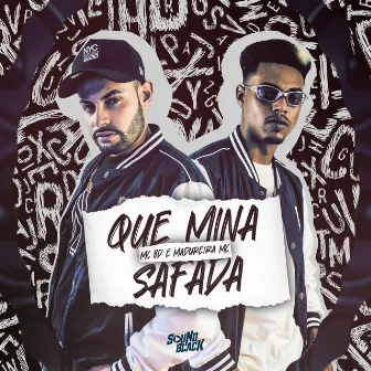 Que Mina Safada by Madureira Mc