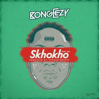 Skhokho by Bongeezy