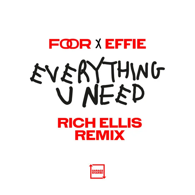 Everything U Need (Rich Ellis Remix)