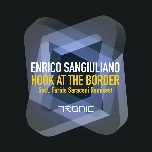 Hook At The Border - Paride Saraceni Remix