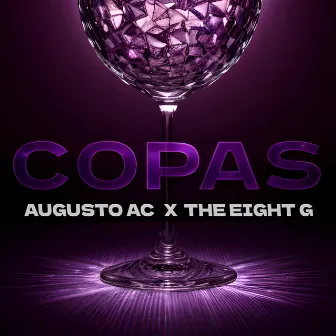 COPAS by THE EIGHT G