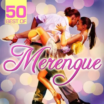 50 Best Of Merengue by Grupo Super Bailongo