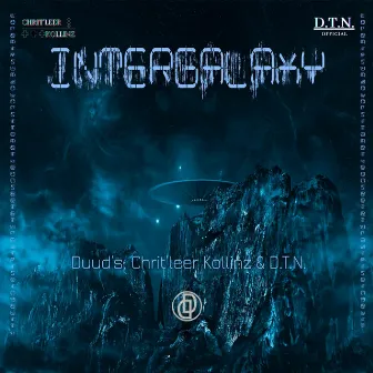 Intergalaxy by Chrit'leer Kollinz