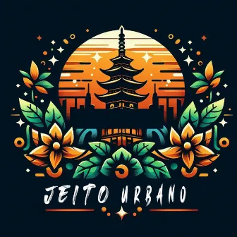 Jeito Urbano by Jeito Urbano