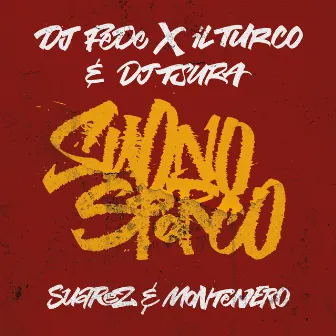 Suono Sporco (Reloaded Version) by Il Turco