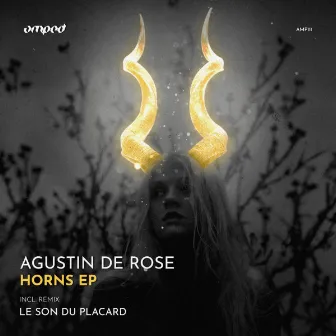 Horns EP by Agustin De Rose