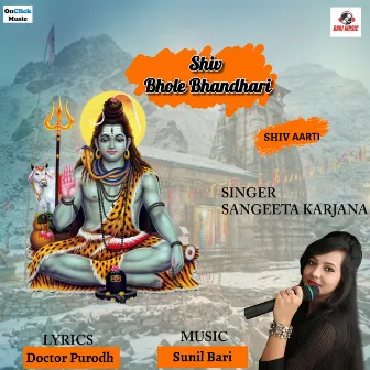 Shiv Bhole Bhandhari by Sangeeta Karjana