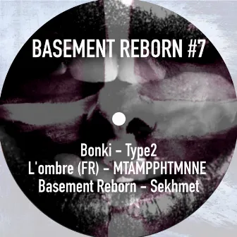 Basement Reborn #7 by Basement Reborn