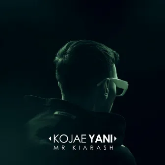 Kojae Yani by Mr Kiarash