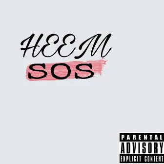 SOS by Heem