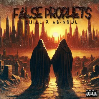 False Prophets by Chill of Bbent