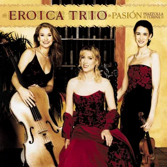 Pasion by Eroica Trio