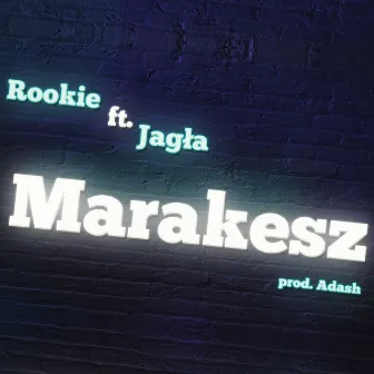 Marakesz by Rookie