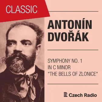 Antonín Dvořák: Symphony No. 1 in C Minor 