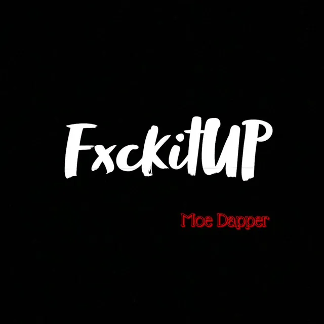 FxckItUp