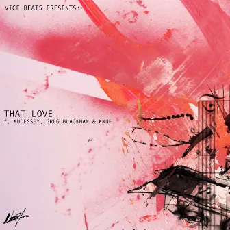 That Love by Vice Beats