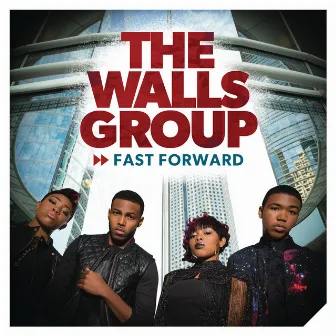 Fast Forward by The Walls Group