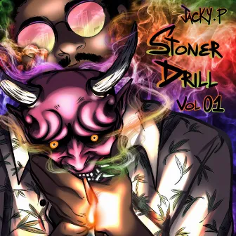 STONER DRILL vol.1 by Jacky .P