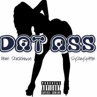 Dat Ass by SlyStaySpittin