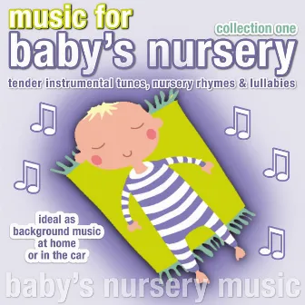 Music for Baby's Nursery Collection One by Steve Allan Jones