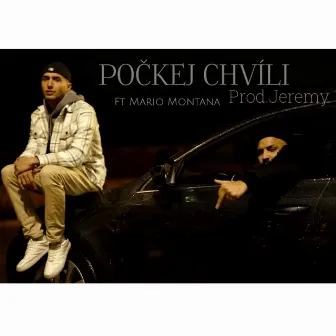 Počkej chvíli by Dejv