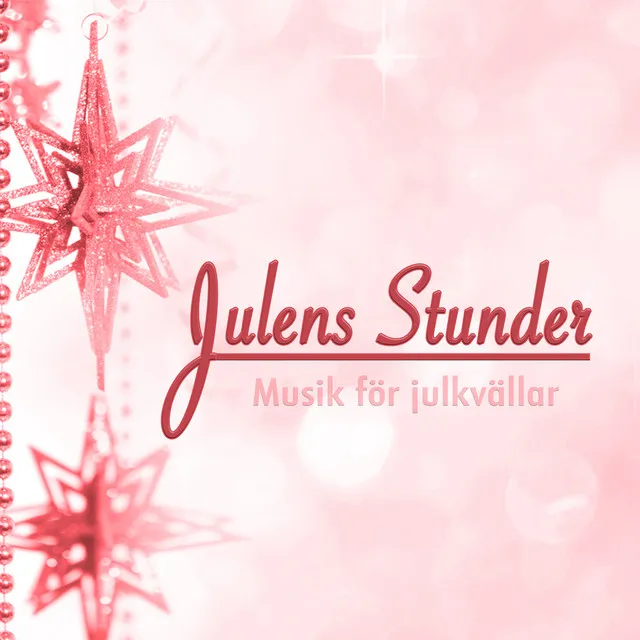 Julens Stunder - Musik För Julkvällar