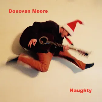 Naughty by Donovan Moore