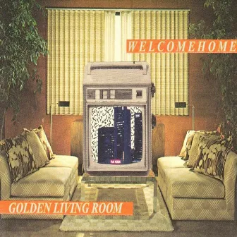 Welcome Home by Golden Living Room