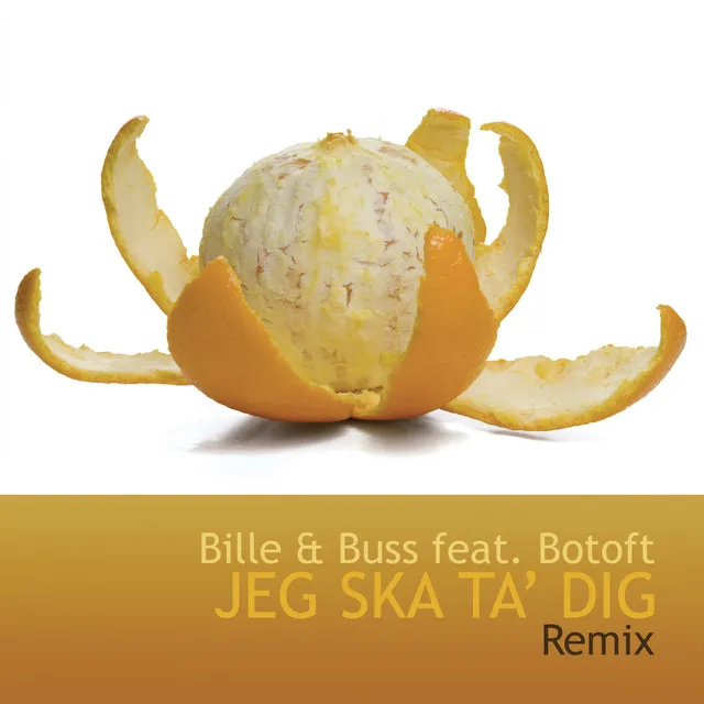 Jeg Ska Ta' Dig (feat. Botoft)