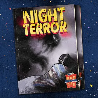 Night Terror by Mom N Dad