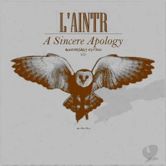 A Sincere Apology (Extras) [Anniversary Edition] by L'aintr